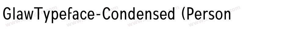 GlawTypeface-Condensed (Personal Use)字体转换